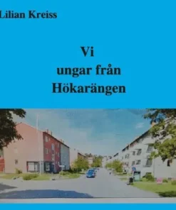 Vi ungar från Hökarängen