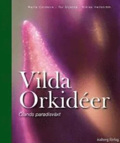 Vilda orkidéer : Ölands paradisväxt