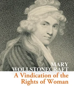 Vindication of the Rights of Woman