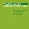 Visar de statliga myndigheterna vägen? : organisation, styrning och tvärsektoriell samverkan inom Miljömålsrådet