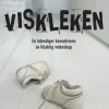 Viskleken : en ödesdiger konsekvens av felaktig vetenskap