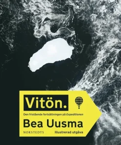 Vitön. : Den fristående fortsättningen på Expeditionen