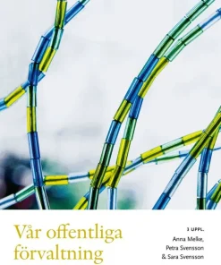 Vår offentliga förvaltning : samverkan i välfärdspolitiken