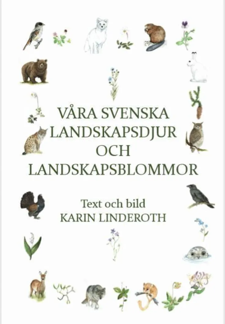 Våra svenska landskapsdjur och landskapsblommor