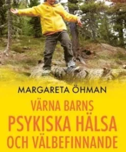 Värna barns psykiska hälsa och välbefinnande