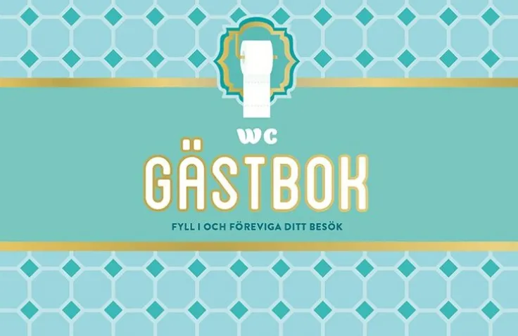 WC gästbok : fyll i och föreviga ditt besök