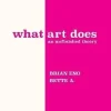 What Art Does