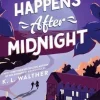 What Happens After Midnight