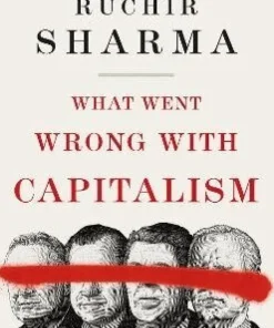 What Went Wrong With Capitalism