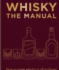 Whisky: The Manual
