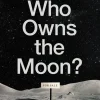 Who Owns the Moon?