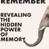 Why We Remember