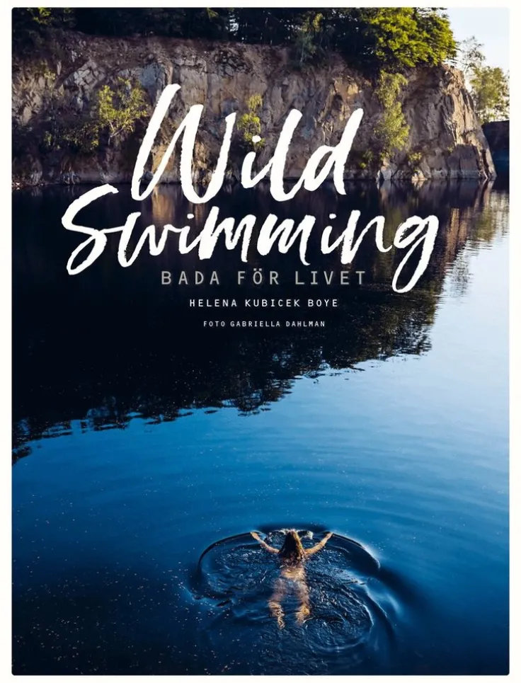 Wild swimming : bada för livet