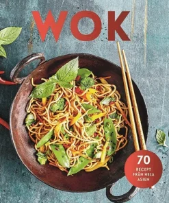 Wok : 70 recept från hela Asien