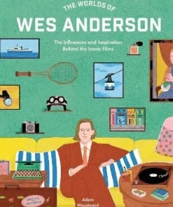 Worlds of Wes Anderson