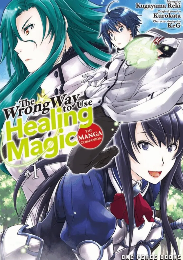 Wrong Way to Use Healing Magic Volume 1: The Manga Companion