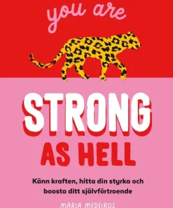 You are strong as hell