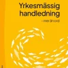 Yrkesmässig handledning : mer än ord
